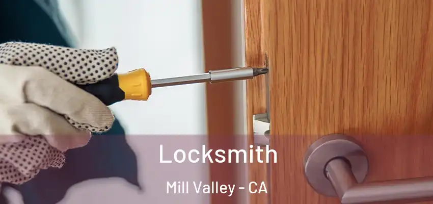 Locksmith Mill Valley - CA