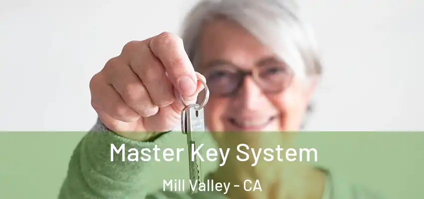 Master Key System Mill Valley - CA
