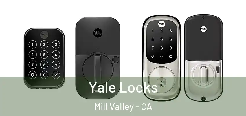  Yale Locks Mill Valley - CA